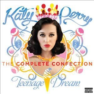 CD PERRY KATY - TEENAGE DREAM:COMPLETE