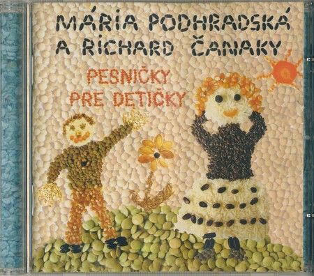 Pesničky pre detičky (CD) - Mária Podhradská, Richard Čanaky