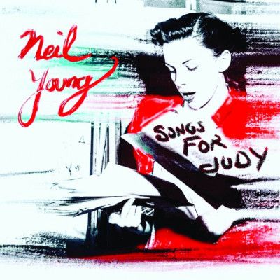 CD YOUNG, NEIL - SONGS FOR JUDY