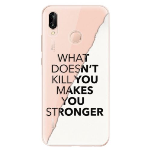 Odolné silikónové puzdro iSaprio - Makes You Stronger - Huawei P20 Lite