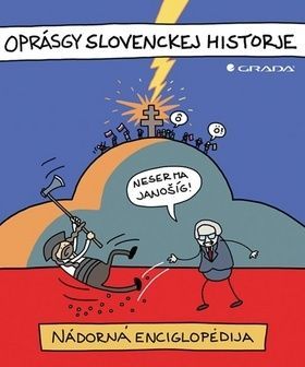 Oprásgy slovenckej historje (Nádorná enciglopédia)