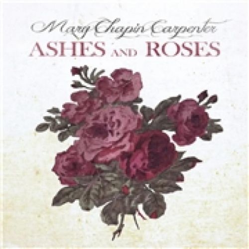 CD CARPENTER, MARY-CHAPIN - ASHES AND ROSES