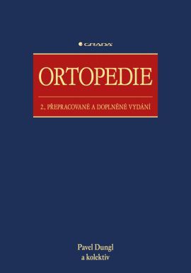 Ortopedie (2., přepracované a doplněné vydání)