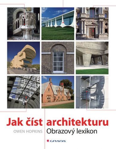 Jak číst architekturu (Obrazový lexikon) - Owen Hopkins