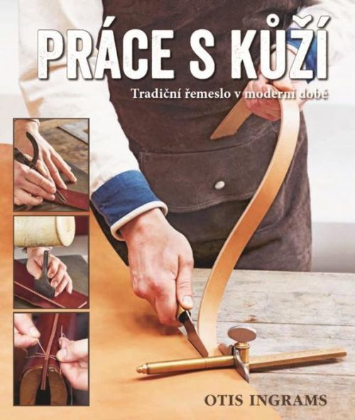 Práce s kůží (Tradiční řemeslo v moderní době)