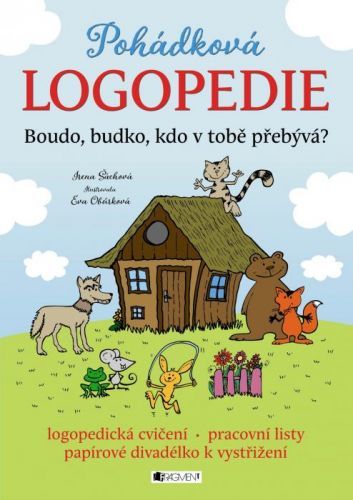 Pohádková logopedie (Boudo, budko, kdo v tobě přebývá?)