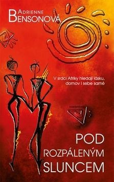 Pod rozpáleným sluncem - Adrienne Bensonová