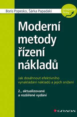 Moderní metody řízení nákladů - Boris Popesko, Šárka Papadaki