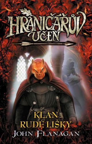 Hraničářův učeň (Kniha třináctá) (Klan Rudé lišky)