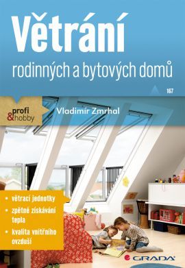 Větraní rodinných a bytových domu - Vladimír Zmrhal