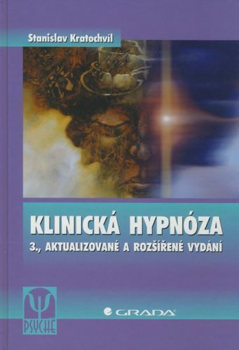 Klinická hypnóza (3., aktualizované a rozšířené vydání)