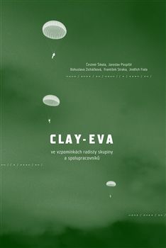 Clay-Eva (ve vzpomínkách radisty skupiny a spolupracovníků)