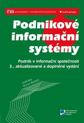 Podnikové informační systémy (Podnik v informační společnosti – 3., aktualizované a doplněné vydání)