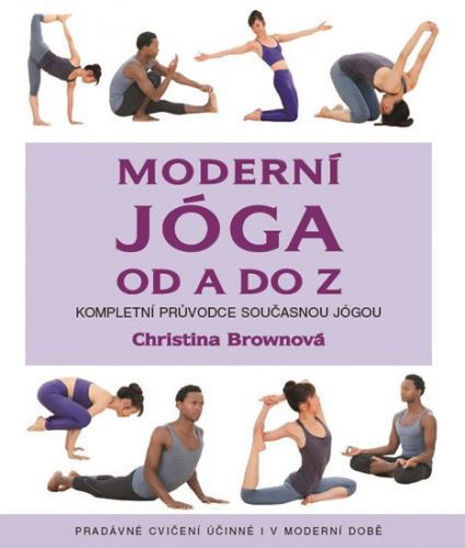 Moderní jóga od A do Z - Christina Brown
