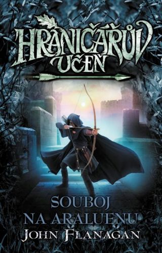 Hraničářův učeň (Kniha čtrnáctá) (Souboj na Araluenu)
