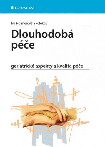Dluhodobá péče (Geriatrické aspekty a kvalita)