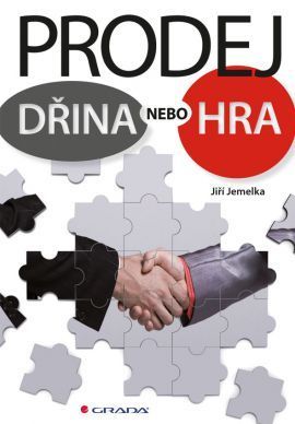 Prodej – dřina nebo hra - Jiří Jemelka