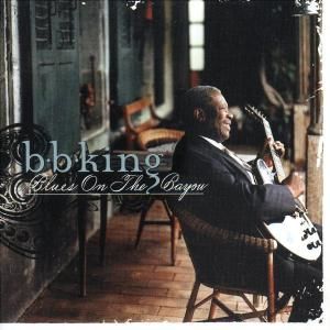 CD KING B.B - BLUES ON THE BAYOU