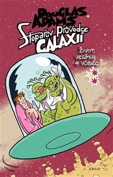 Stopařův průvodce Galaxií 3. (Život, vesmír a vůbec)