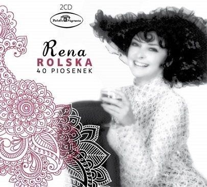 CD ROLSKA, RENA - RENA ROLSKA - 40 PIOSENEK