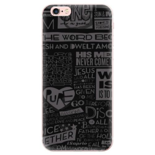 Odolné silikónové puzdro iSaprio - Text 01 - iPhone 6 Plus/6S Plus