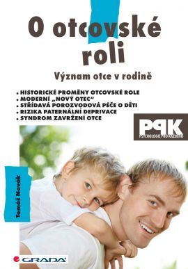O otcovské roli (Význam otce v rodině) - Tomáš Novák