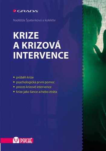 Krize a krizová intervence - Naděžda Špatenková a kolektiv