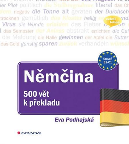 Němčina (500 vět k překladu) - Eva Podhajská