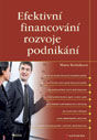 Efektivní financování rozvoje podnikání - Mária Režňáková