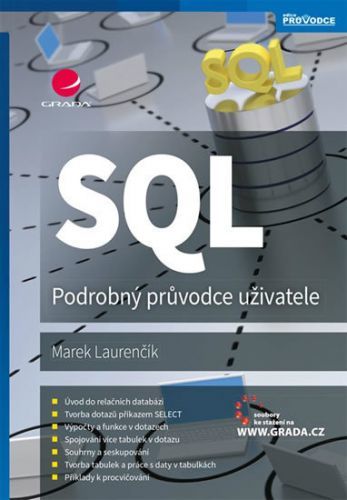 SQL (Podrobný průvodce uživatele) - Marek Laurenčík
