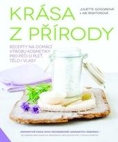 Krása z přírody - Juliette Gogginová, Abi Rightonová