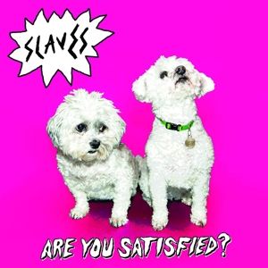 Vinyl SLAVES - ARE YOU SATISFIED?