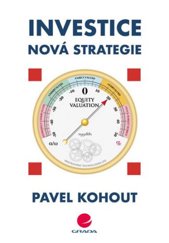 Investice (Nová strategie) - Pavel Kohout