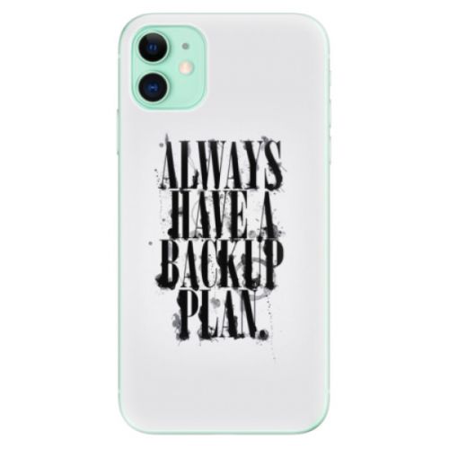Odolné silikónové puzdro iSaprio - Backup Plan - iPhone 11