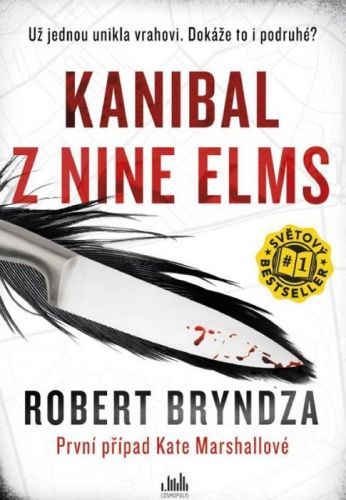 Kanibal z Nine Elms (Už jednou unikla vrahovi. Dokáže to i podruhé?)