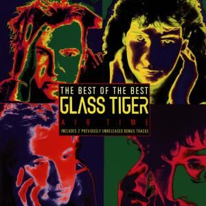 CD GLASS TIGER - AIR TIME/BEST OF
