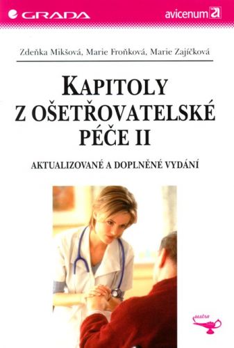 Kapitoly z ošetřovatelské péče II (Aktualizované a doplněné vydání)