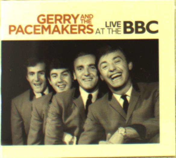 CD GERRY & THE PACEMAKERS - LIVE AT THE BBC