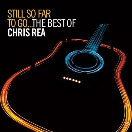 CD REA, CHRIS - STILL SO FAR TO GO-BEST OF CHR