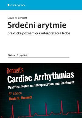 Srdeční arytmie (Praktické poznámky k interpretaci a léčbě, Překlad 8. vydání)
