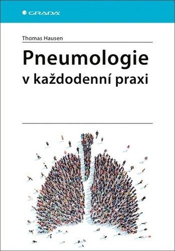 Pneumologie v každodenní praxi - Thomas Hausen