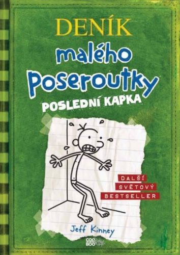 Deník malého poseroutky 3 (Poslední kapka) - Jeff Kinney
