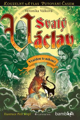 Svatý Václav (Vraždou to nekončí) - Veronika Válková