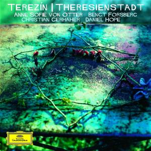 CD OTTER/GERHAHER/FORSBERG/AJ - MUSIC FROM THERESIENSTADT