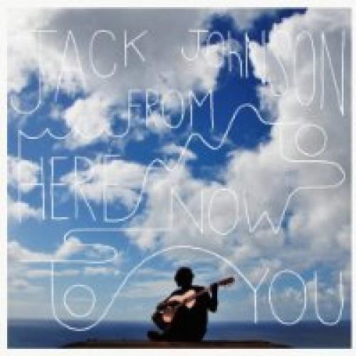CD JOHNSON JACK - FROM HERE TO NOW TO YOU