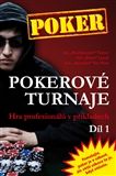 Pokerové turnaje (1. díl) (Hra profesionálů v příkladech)