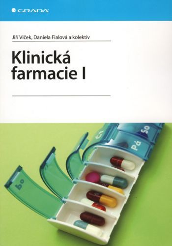 Klinická farmacie I - Jiří Vlček, Daniela Fialová a kolektív