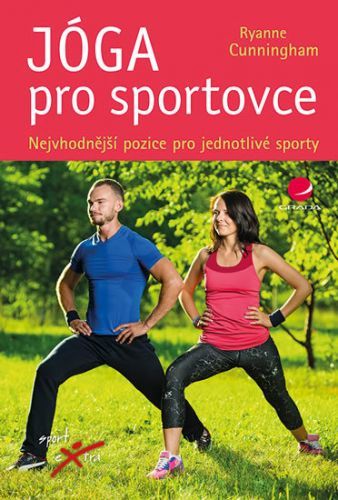 Jóga pro sportovce (Nejvhodnější pozice pro jednotlivé sporty)