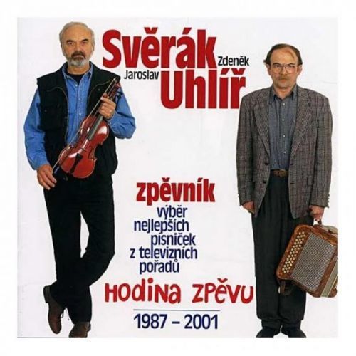 CD SVERAK & UHLIR - HODINA ZPEVU 1987-2001