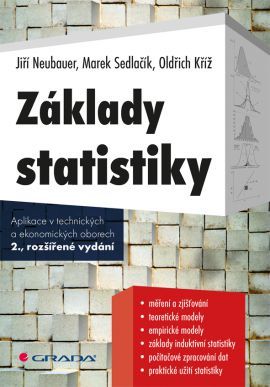 Základy statistiky (Aplikace v technických a ekonomických oborech - 2., rozšířené vydání)